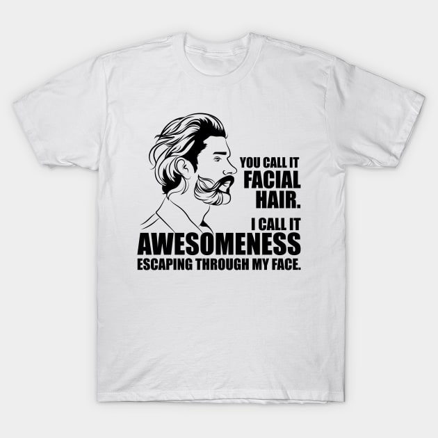 Awesomeness T-Shirt by AmazingArtMandi